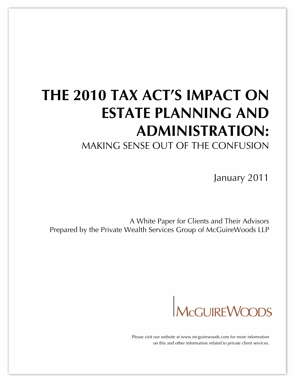 The 2010 Tax Act's Impact on Estate Planning And