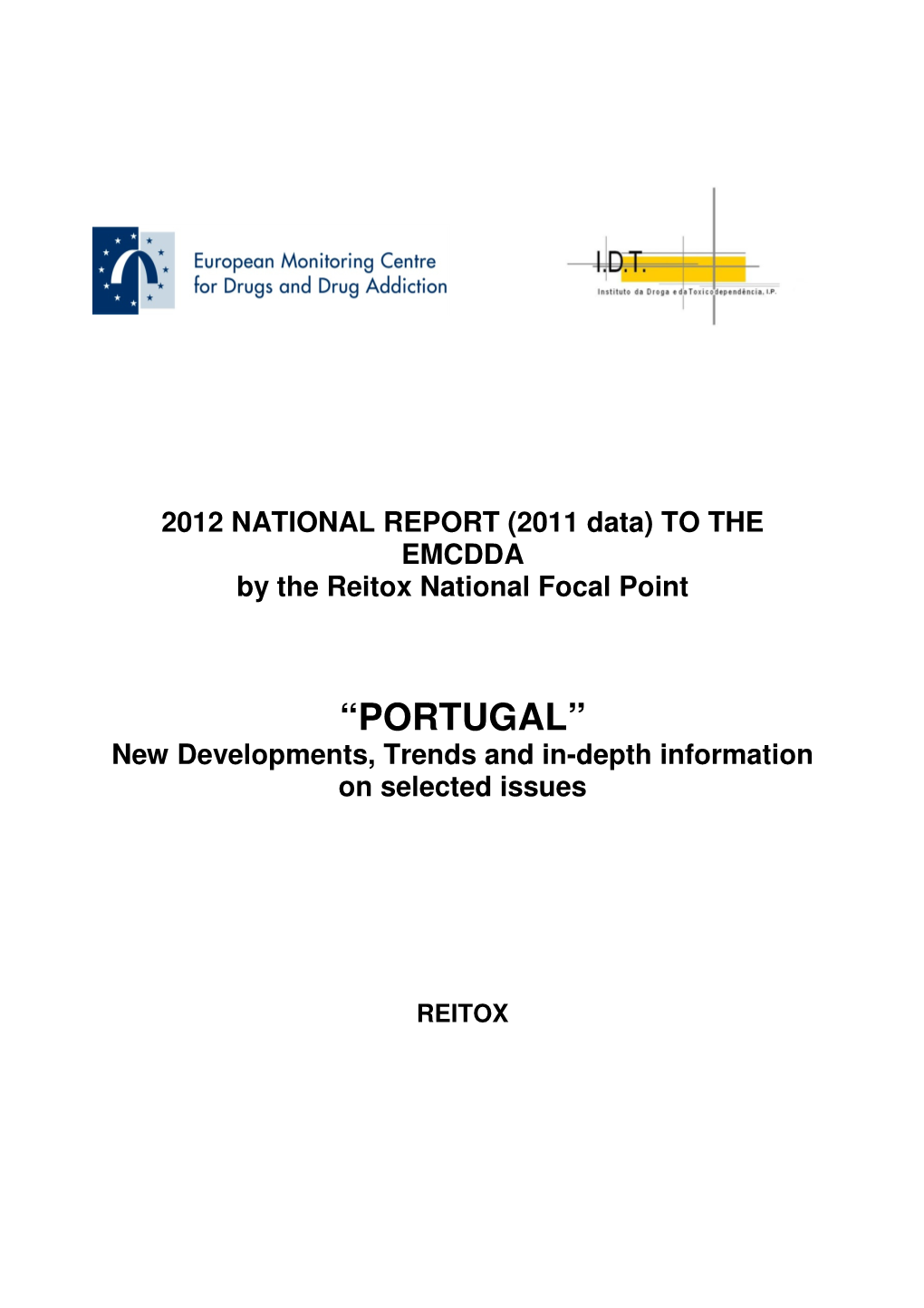 “PORTUGAL” New Developments, Trends and In-Depth Information on Selected Issues