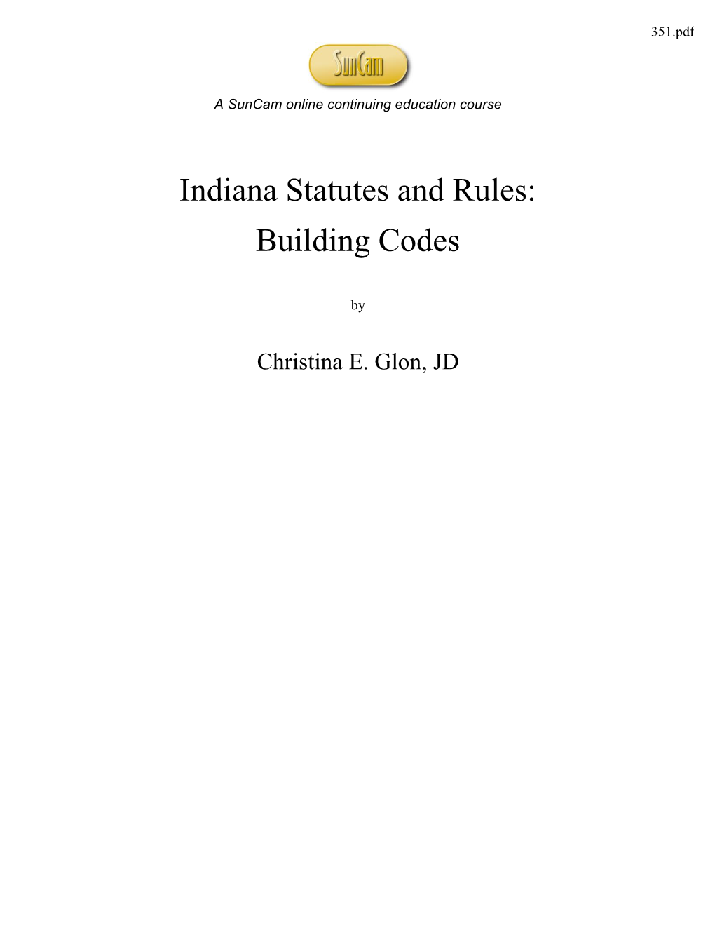 Indiana Statutes and Rules: Building Codes