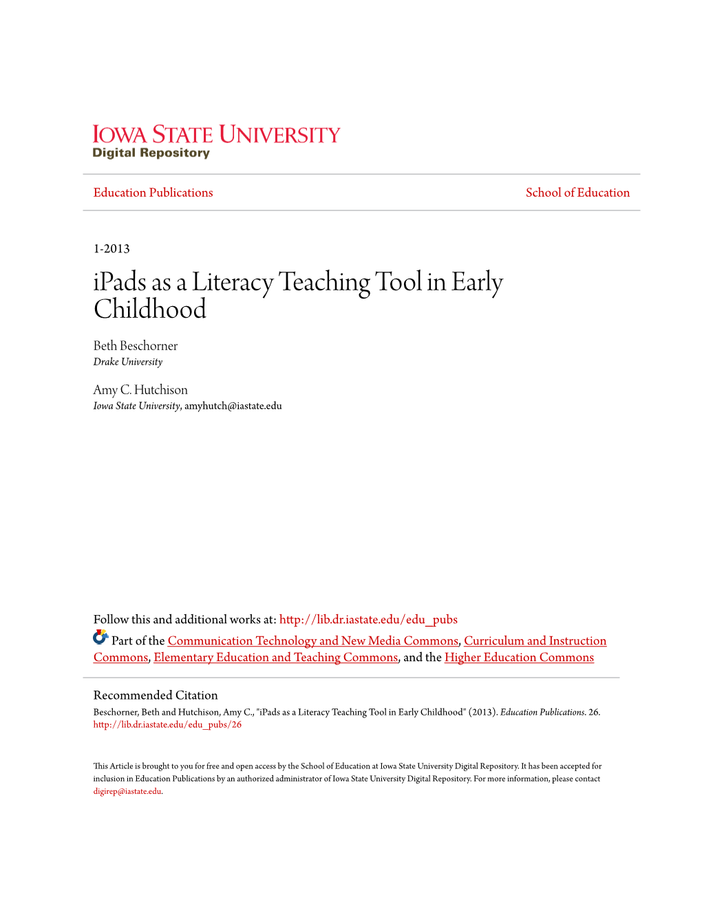 Ipads As a Literacy Teaching Tool in Early Childhood Beth Beschorner Drake University