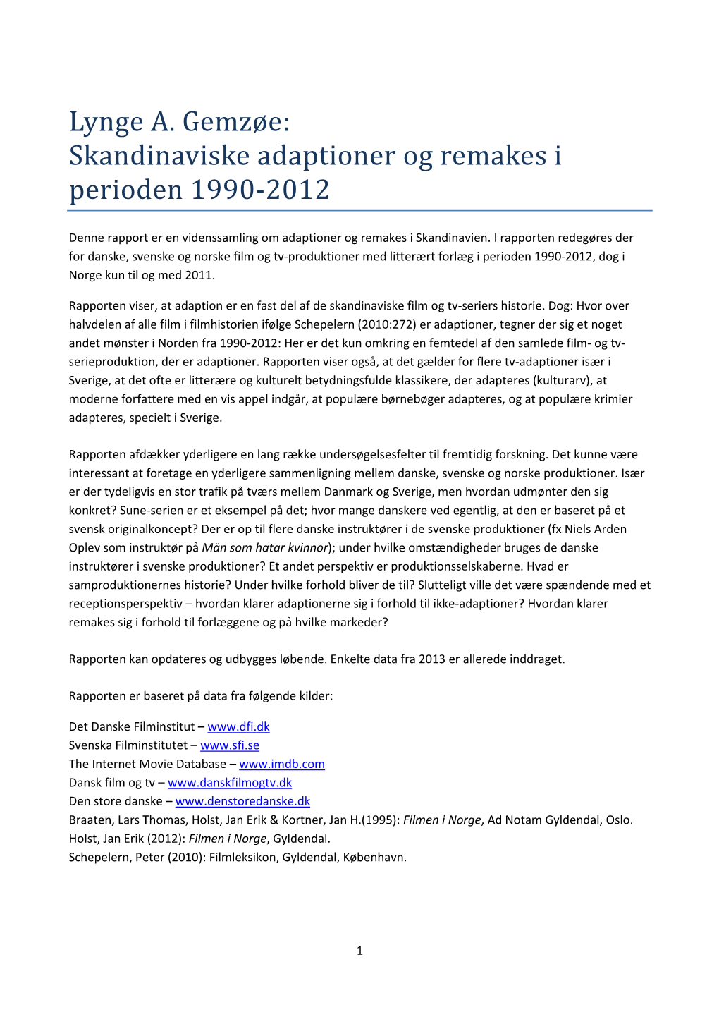 Skandinaviske Adaptioner Og Remakes I Perioden 1990-2012