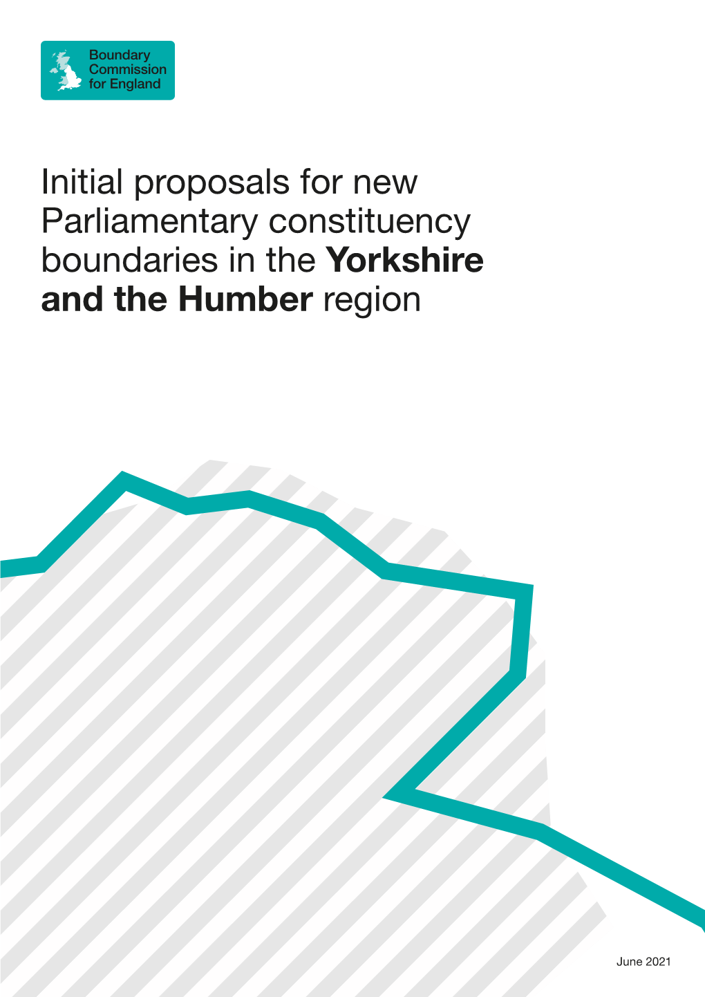 Initial Proposals for New Parliamentary Constituency Boundaries in the Yorkshire and the Humber Region