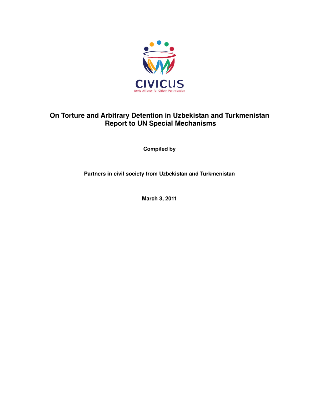 On Torture and Arbitrary Detention in Uzbekistan and Turkmenistan Report to UN Special Mechanisms