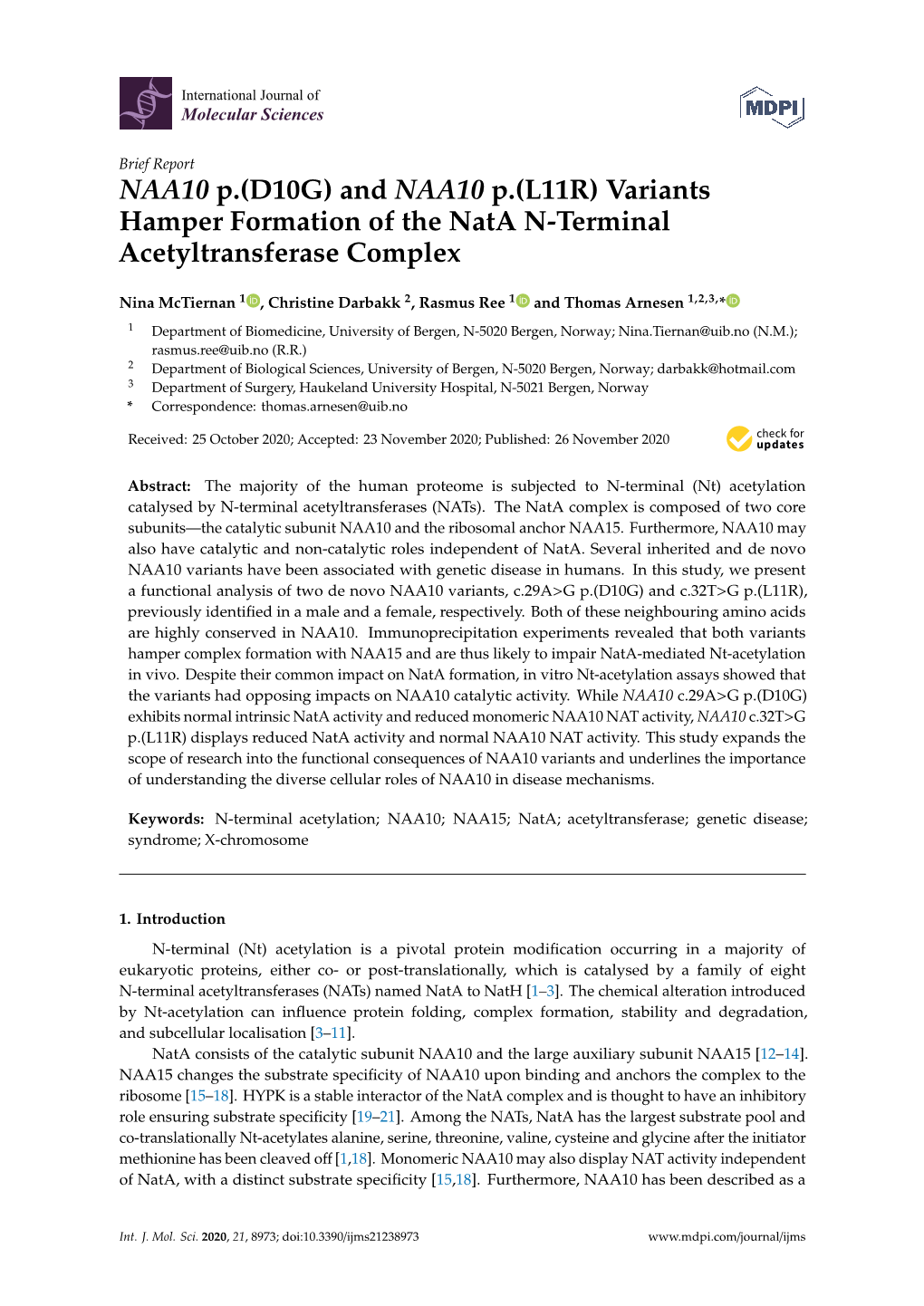 And NAA10 P.(L11R) Variants Hamper Formation of the Nata N-Terminal Acetyltransferase Complex