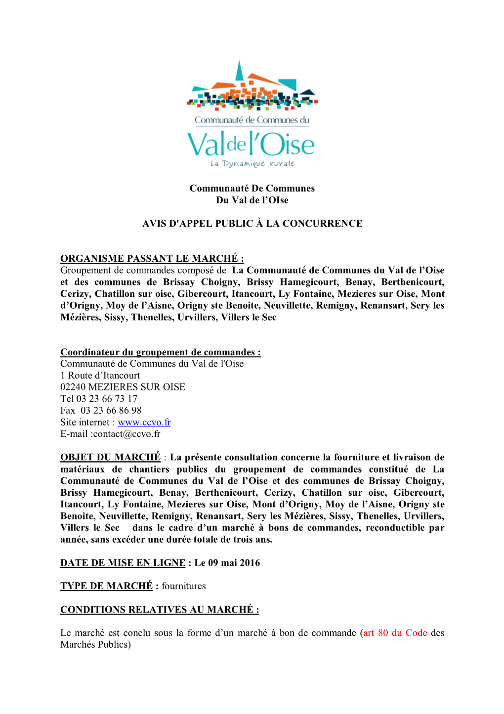 Communauté De Communes Du Val De L'oise AVIS D'appel