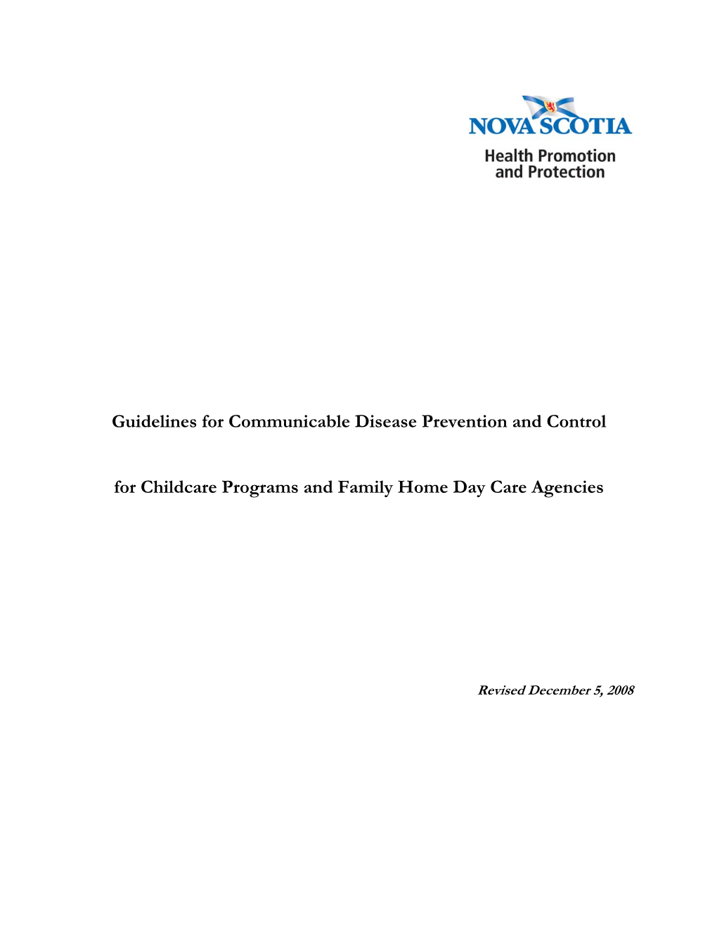 Guidelines for Communicable Disease Prevention and Control for Childcare Programs and Family Home Day Care Agencies