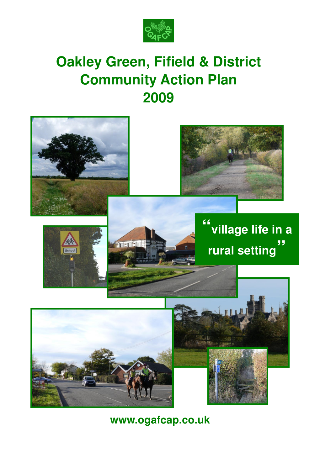 Oakley Green, Fifield & District Community Action Plan 2009