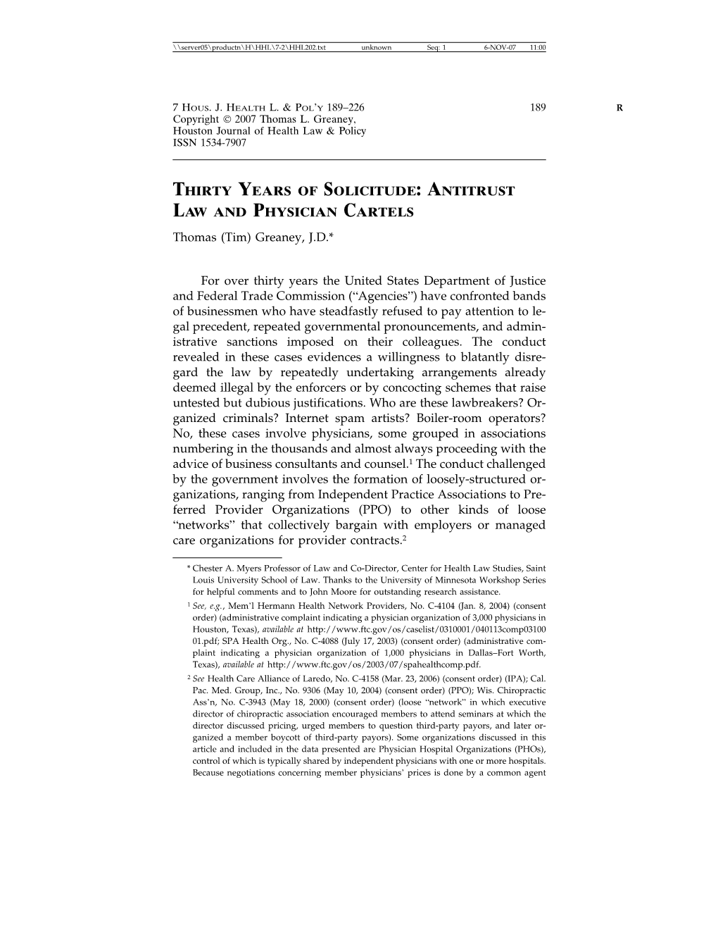 ANTITRUST LAW and PHYSICIAN CARTELS Thomas (Tim) Greaney, J.D.*