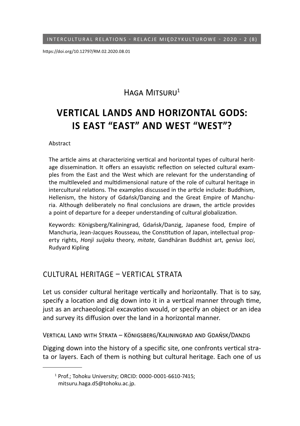 Vertical Lands and Horizontal Gods: Is East “East” and West “West”?