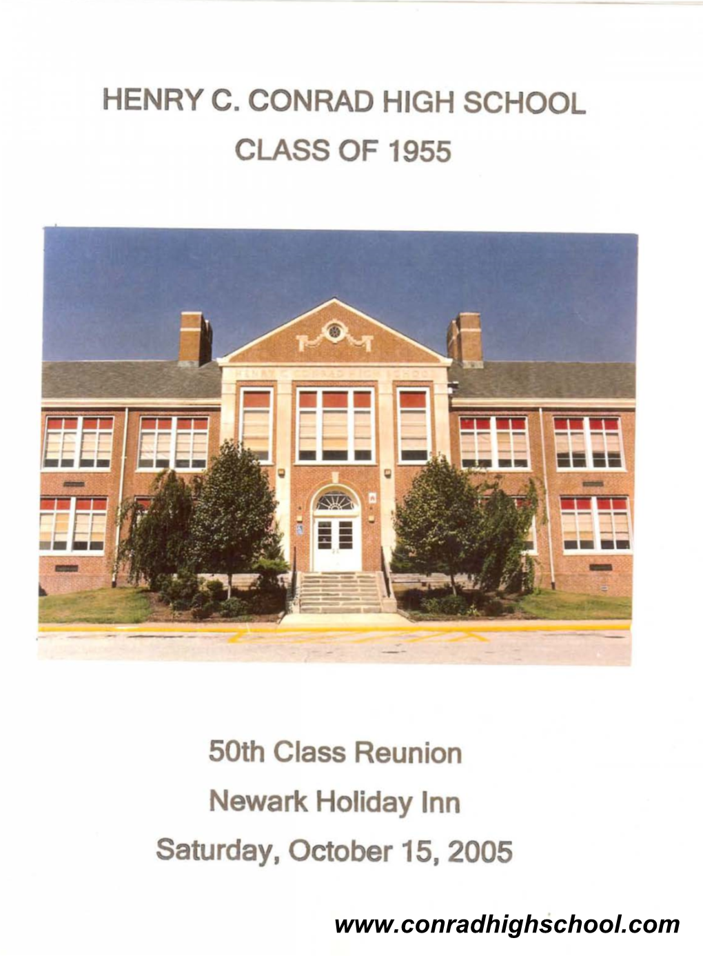 HENRY C. CONRAD HIGH SCHOOL CLASS of 1955 50Th Class