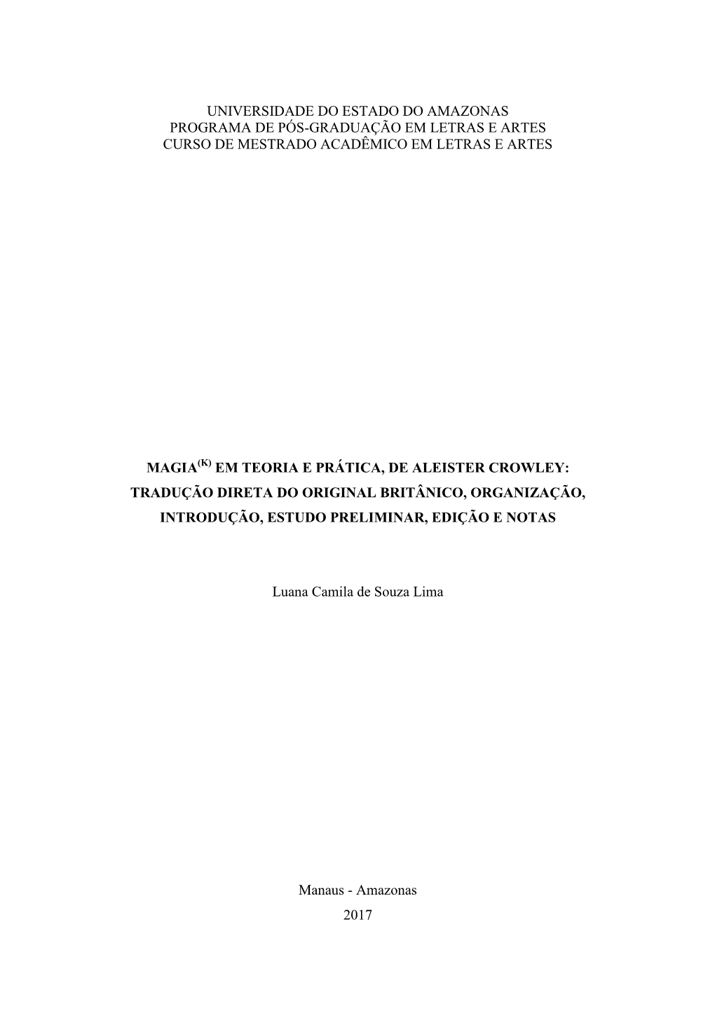 Magia(K) Em Teoria E Prática, De Aleister Crowley: Tradução Direta Do Original Britânico, Organização, Introdução, Estudo Preliminar, Edição E Notas