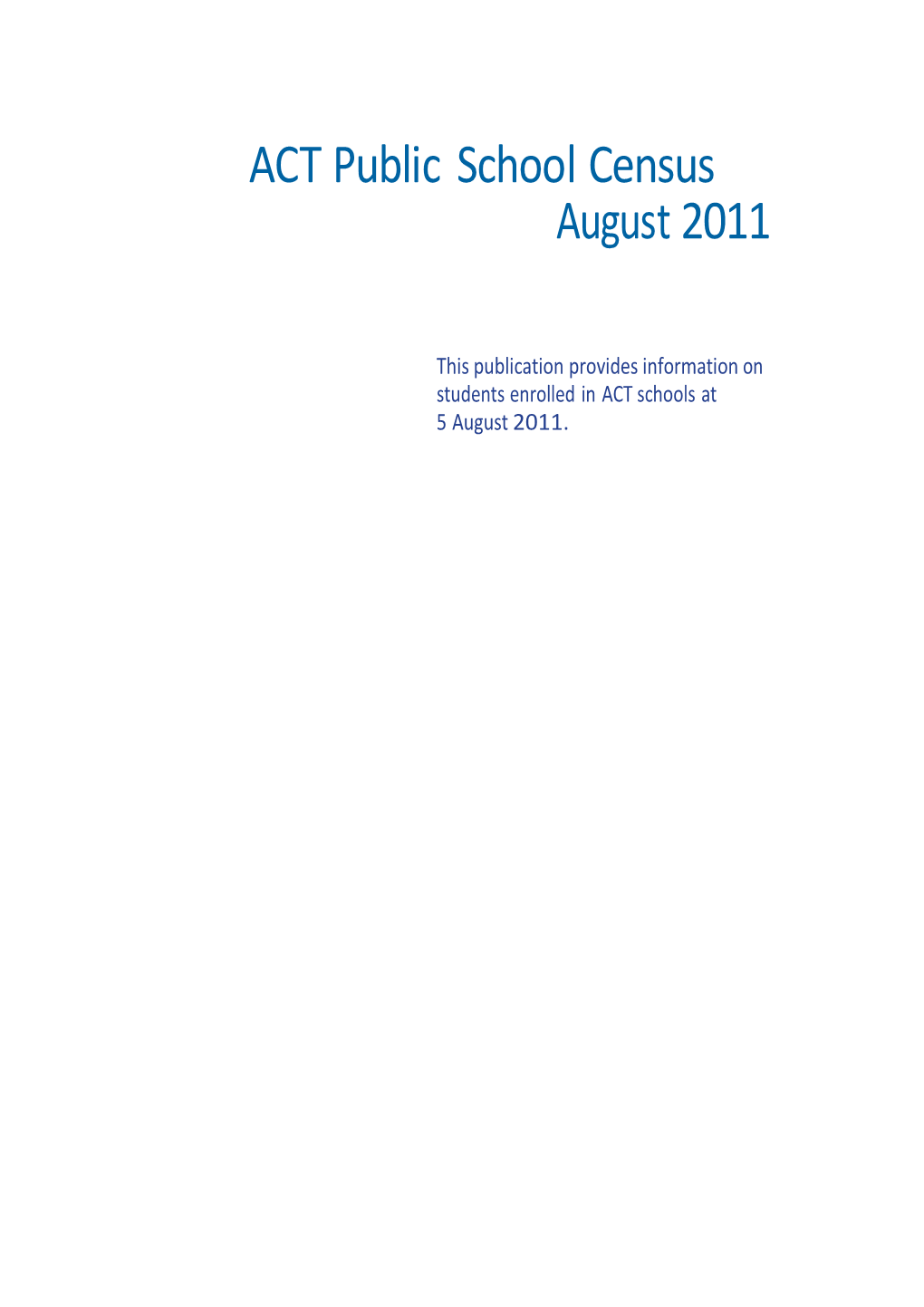 Census of ACT Government Schools - August 2011