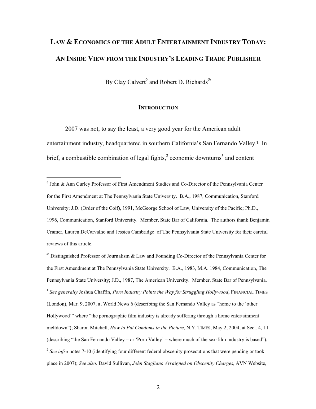 2 by Clay Calvert and Robert D. Richards 2007 Was Not, to Say the Least, a Very Good Year for the American Adult Entertainment I