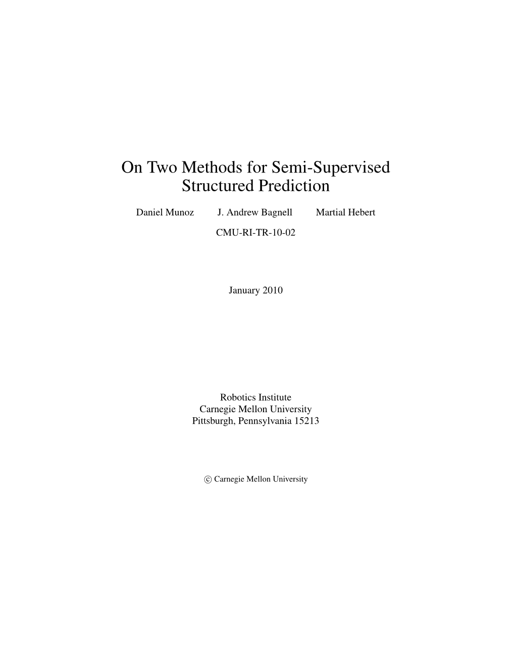 On Two Methods for Semi-Supervised Structured Prediction