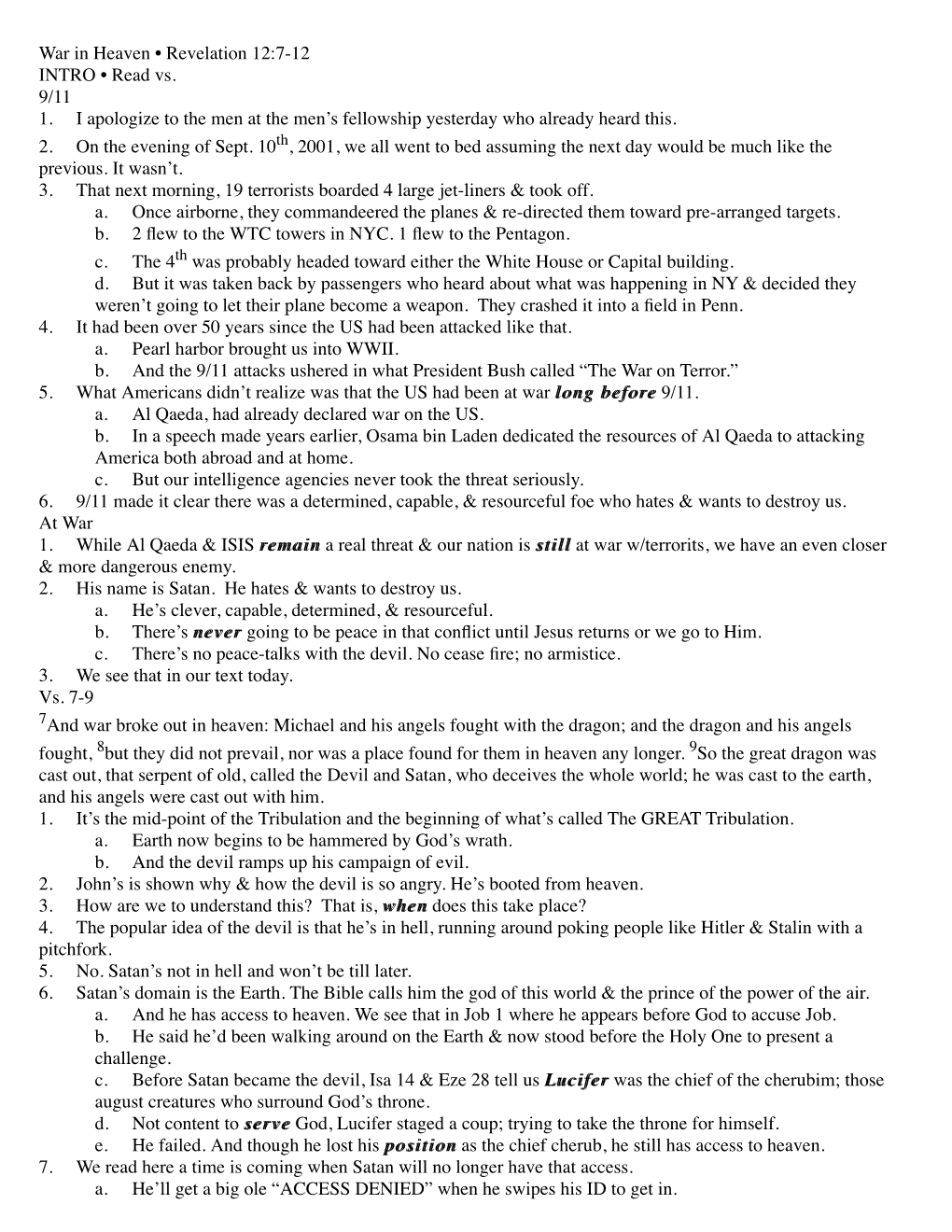 War in Heaven • Revelation 12:7-12 INTRO • Read Vs. 9/11 1. I Apologize to the Men at the Men’S Fellowship Yesterday Who Already Heard This