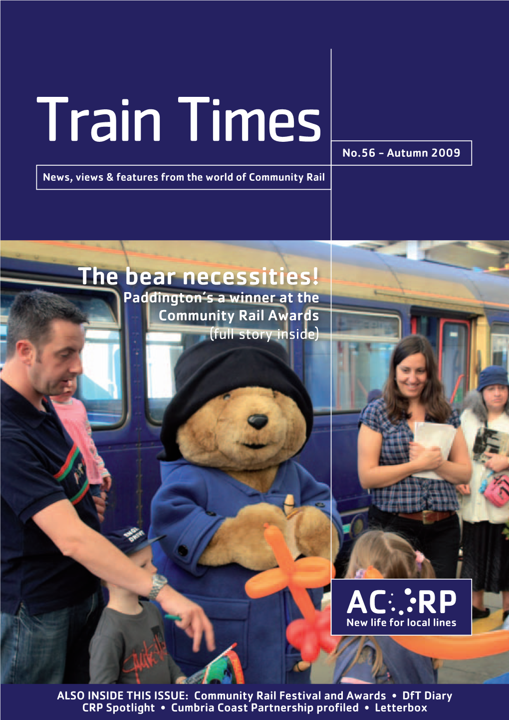 The Bear Necessities! Paddington’S a Winner at the Community Rail Awards (Full Story Inside)