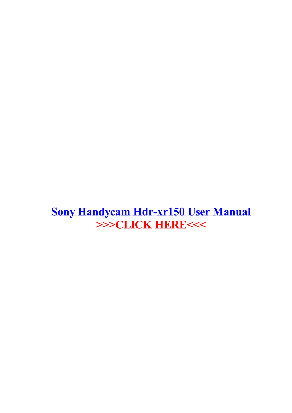 Sony Handycam Hdr-Xr150 User Manual