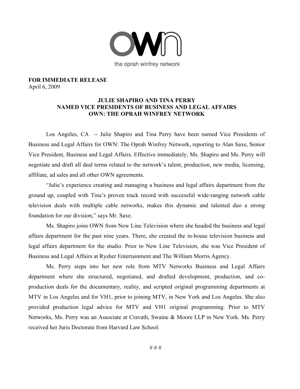 FOR IMMEDIATE RELEASE April 6, 2009 JULIE SHAPIRO and TINA