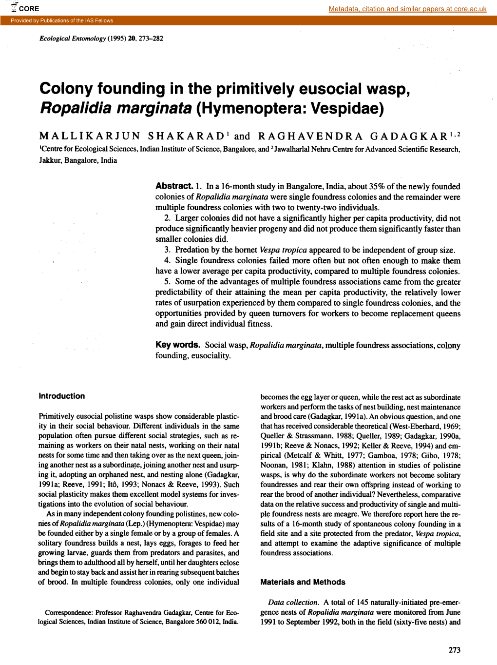 Colony Founding in the Primitively Eusocial Wasp, Ropalidia Marginata