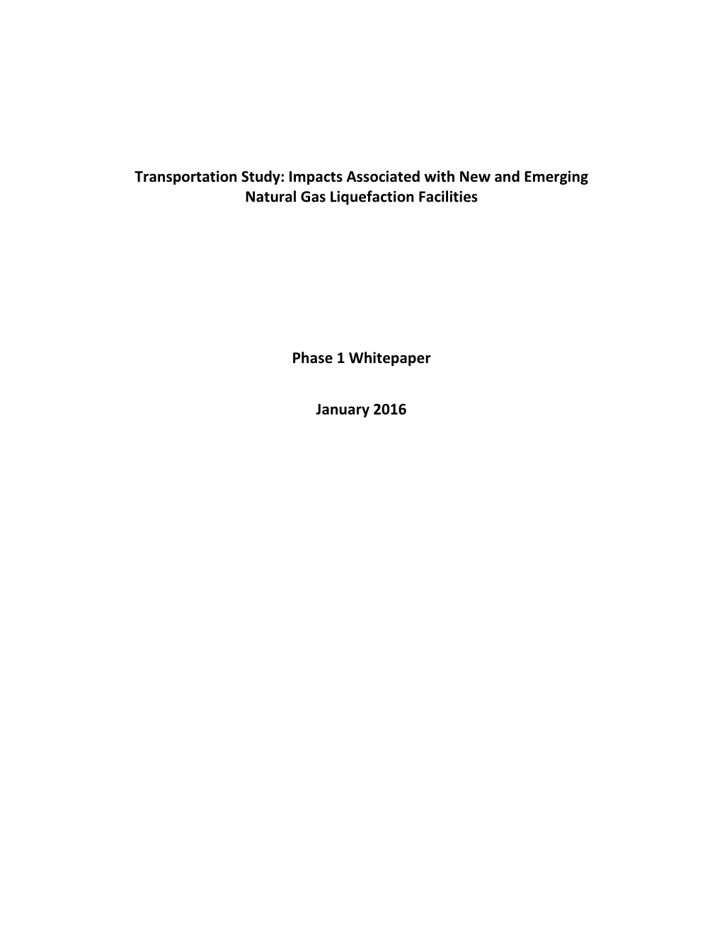 Impacts Associated with New and Emerging Natural Gas Liquefaction Facilities