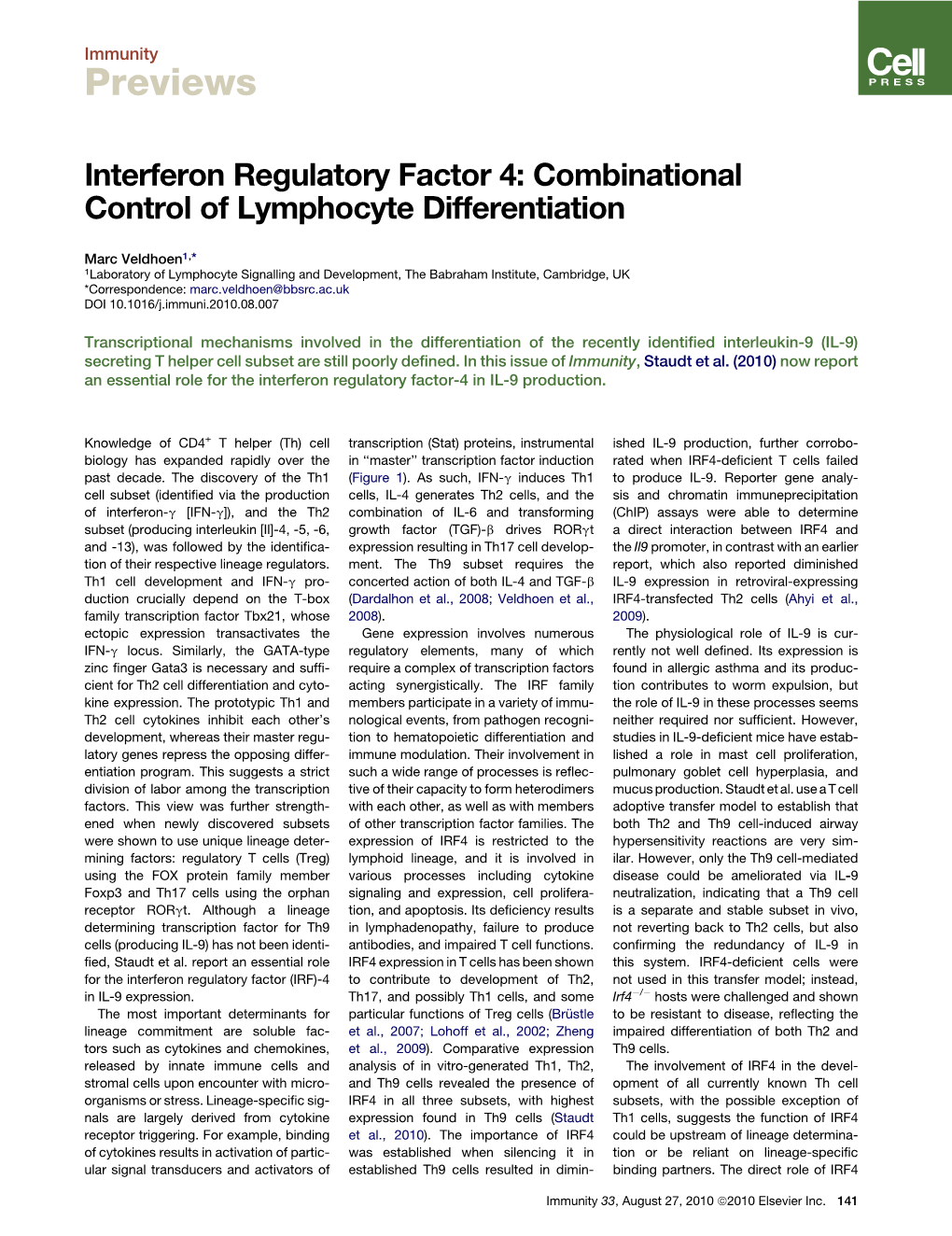 Interferon Regulatory Factor 4: Combinational Control of Lymphocyte Differentiation