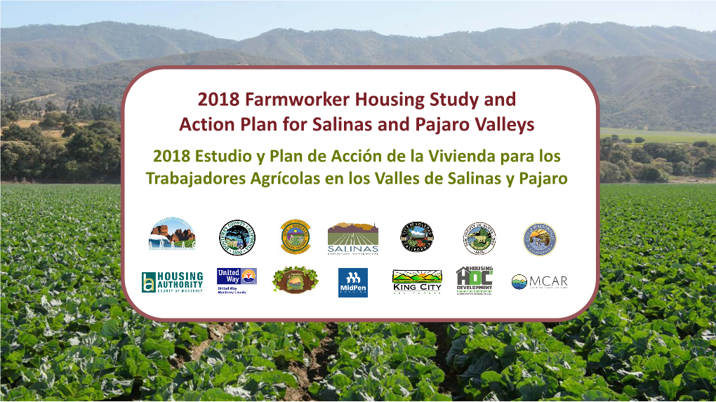 2018 Farmworker Housing Study and Action Plan for Salinas and Pajaro Valleys