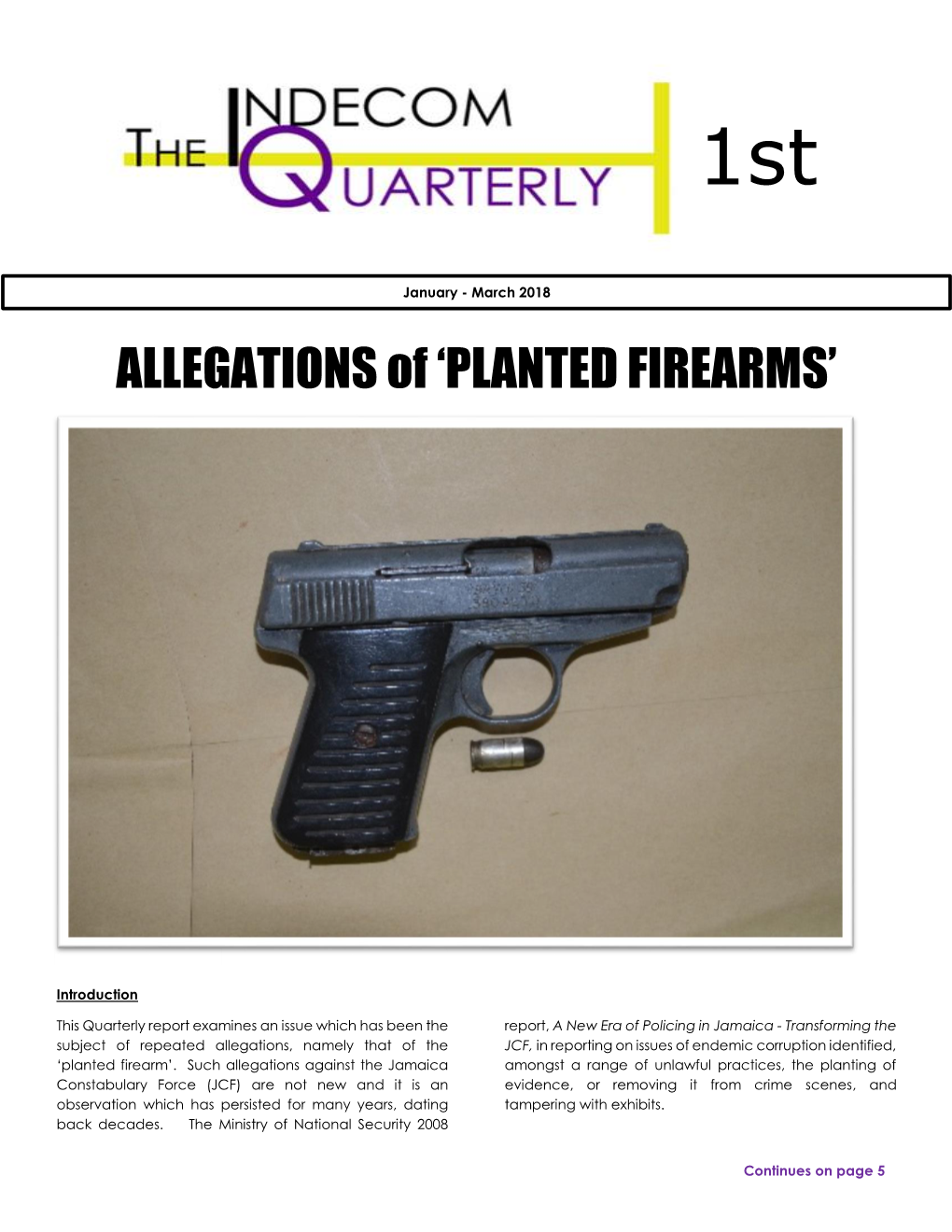 ALLEGATIONS of 'PLANTED FIREARMS'