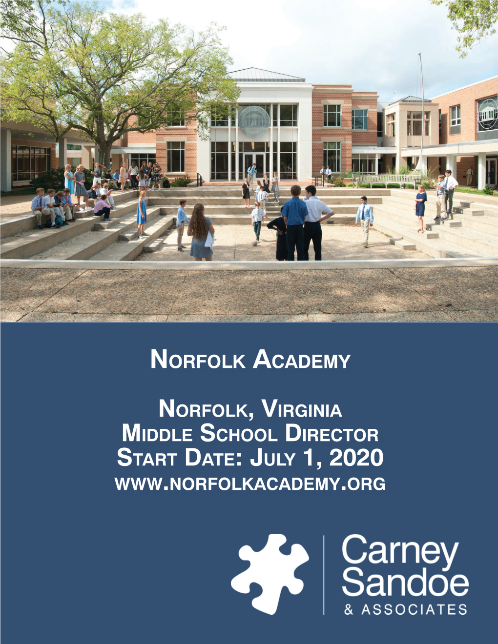 Norfolk, Virginia Middle School Director Start Date: July 1, 2020 Overview