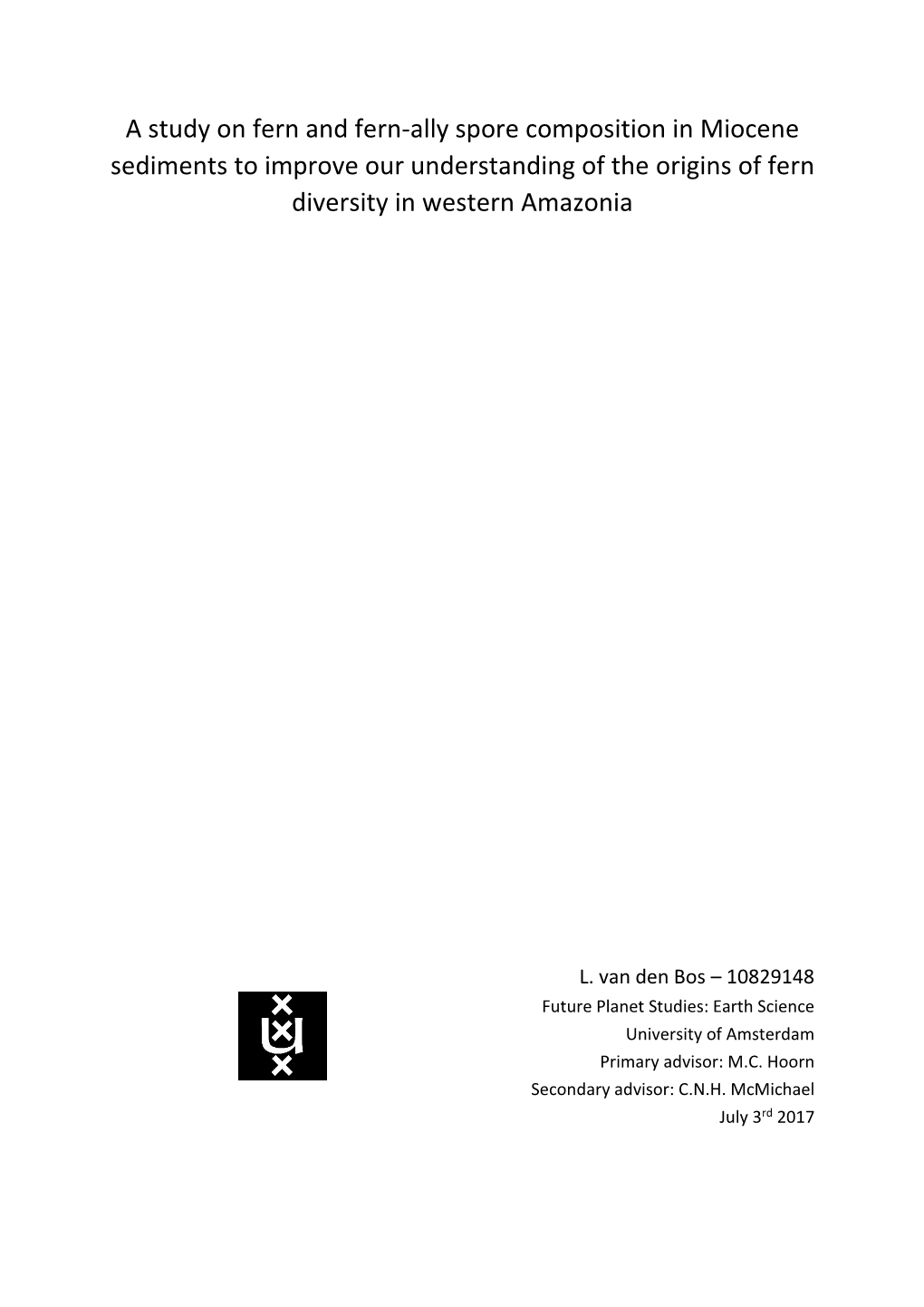 A Study on Fern and Fern-Ally Spore Composition in Miocene Sediments to Improve Our Understanding of the Origins of Fern Diversity in Western Amazonia