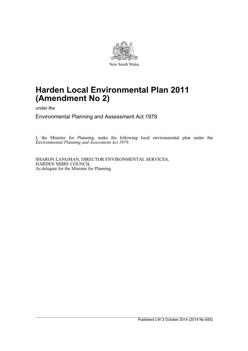 Harden Local Environmental Plan 2011 (Amendment No 2) Under the Environmental Planning and Assessment Act 1979