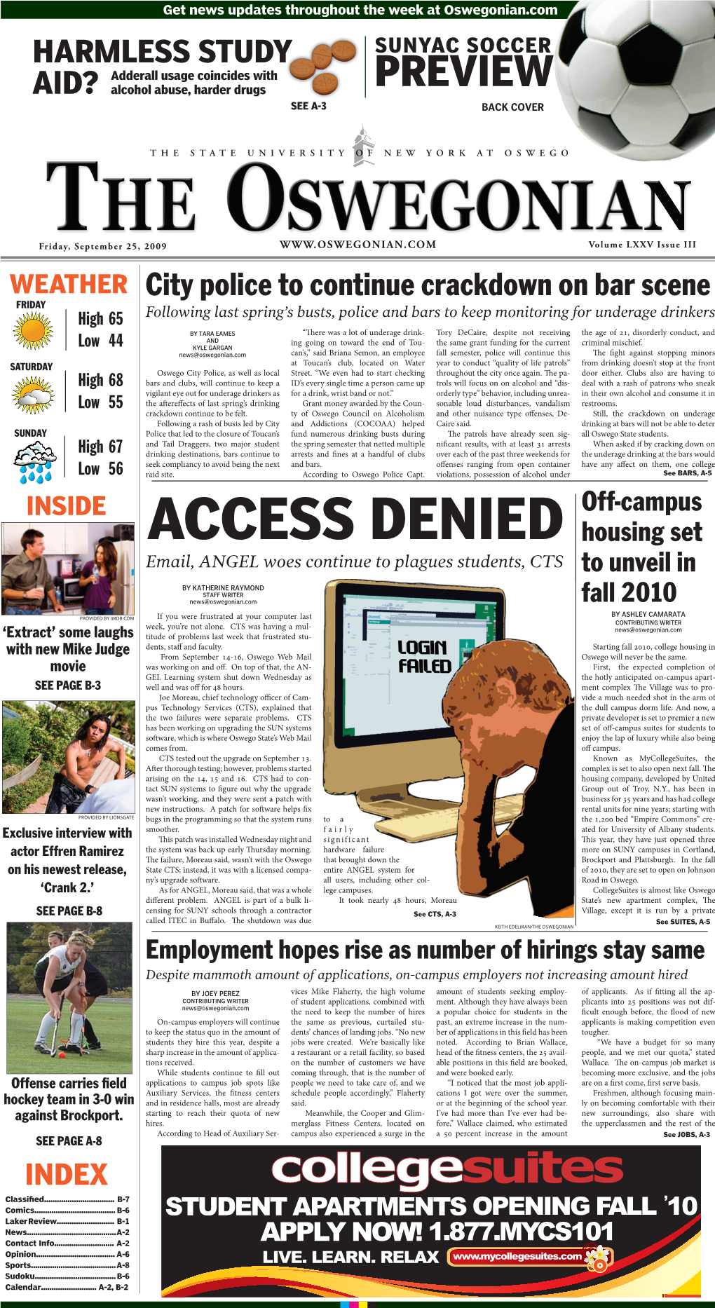 ACCESS DENIED Housing Set Email, ANGEL Woes Continue to Plagues Students, CTS to Unveil In