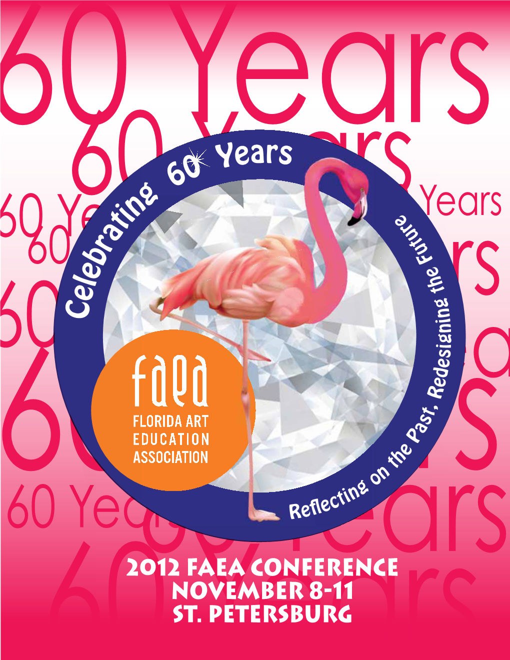 60 Years 60 Years 60 Years 60 Years 60 Years 60 Years 60 Years 60 Years 60 Years60 Years 60 Years60 Years 2012 FAEA Conference November 8-11 60 St.Years Petersburg