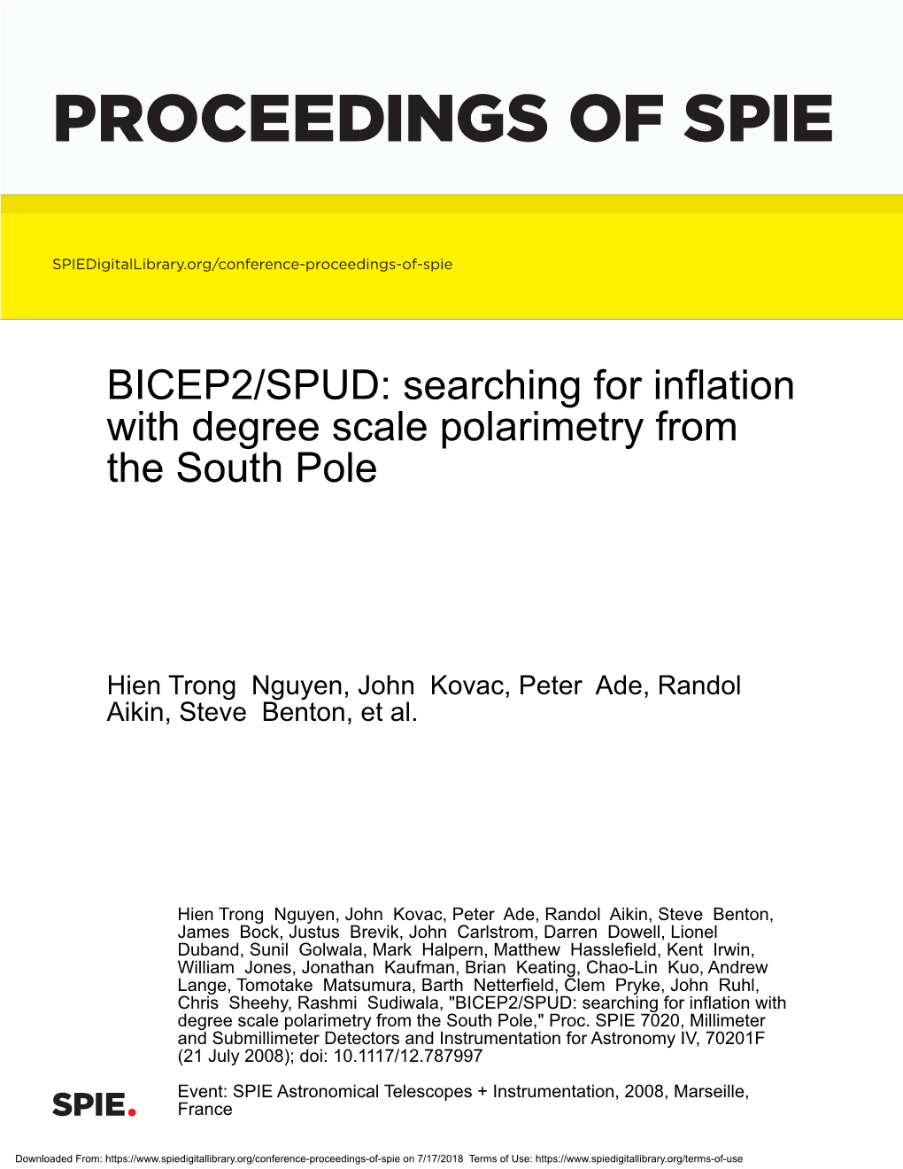BICEP2/SPUD: Searching for Inflation with Degree Scale Polarimetry from the South Pole