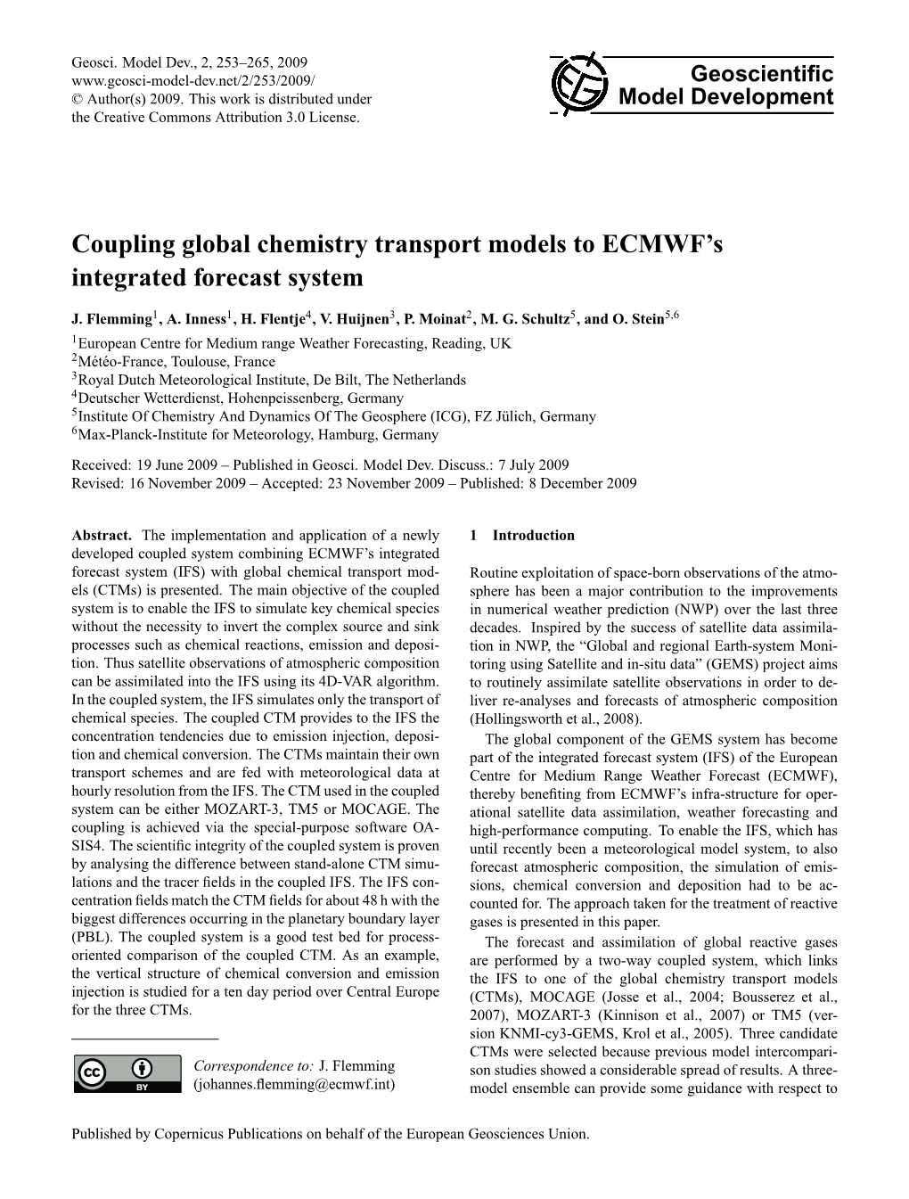 Coupling Global Chemistry Transport Models to ECMWF's Integrated