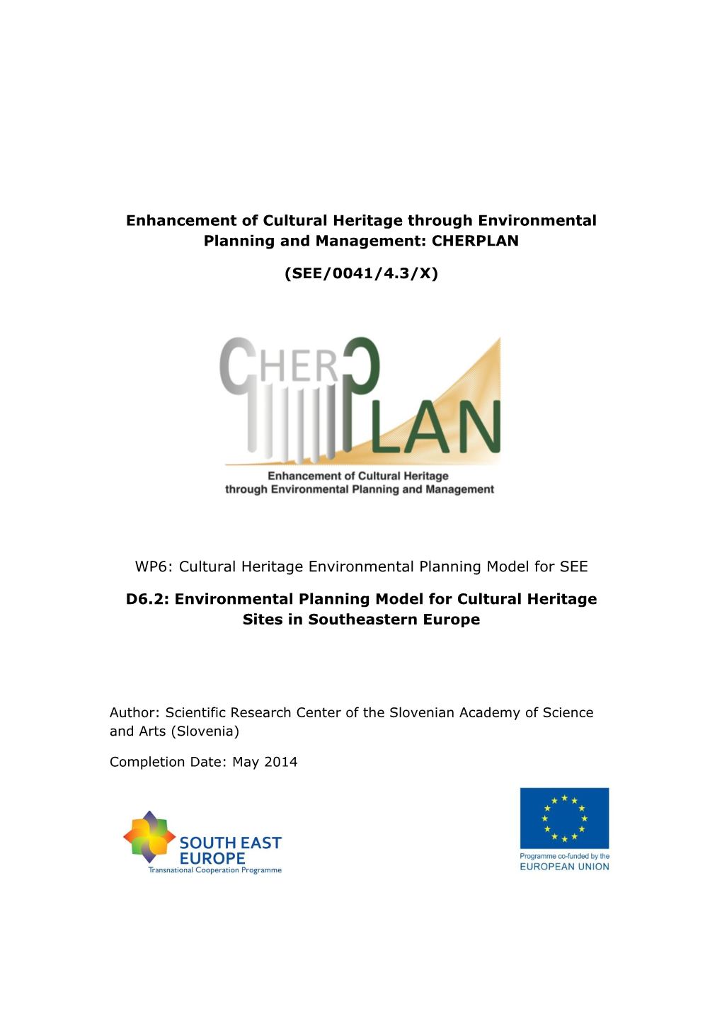 Environmental Planning Model for Cultural Heritage Sites in Southeastern Europe