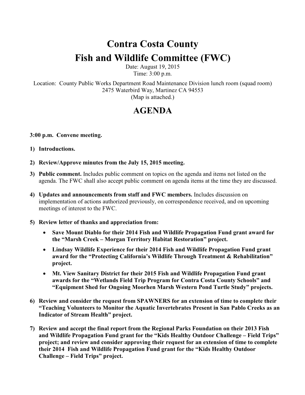 Contra Costa County Fish and Wildlife Committee (FWC) Date: August 19, 2015 Time: 3:00 P.M