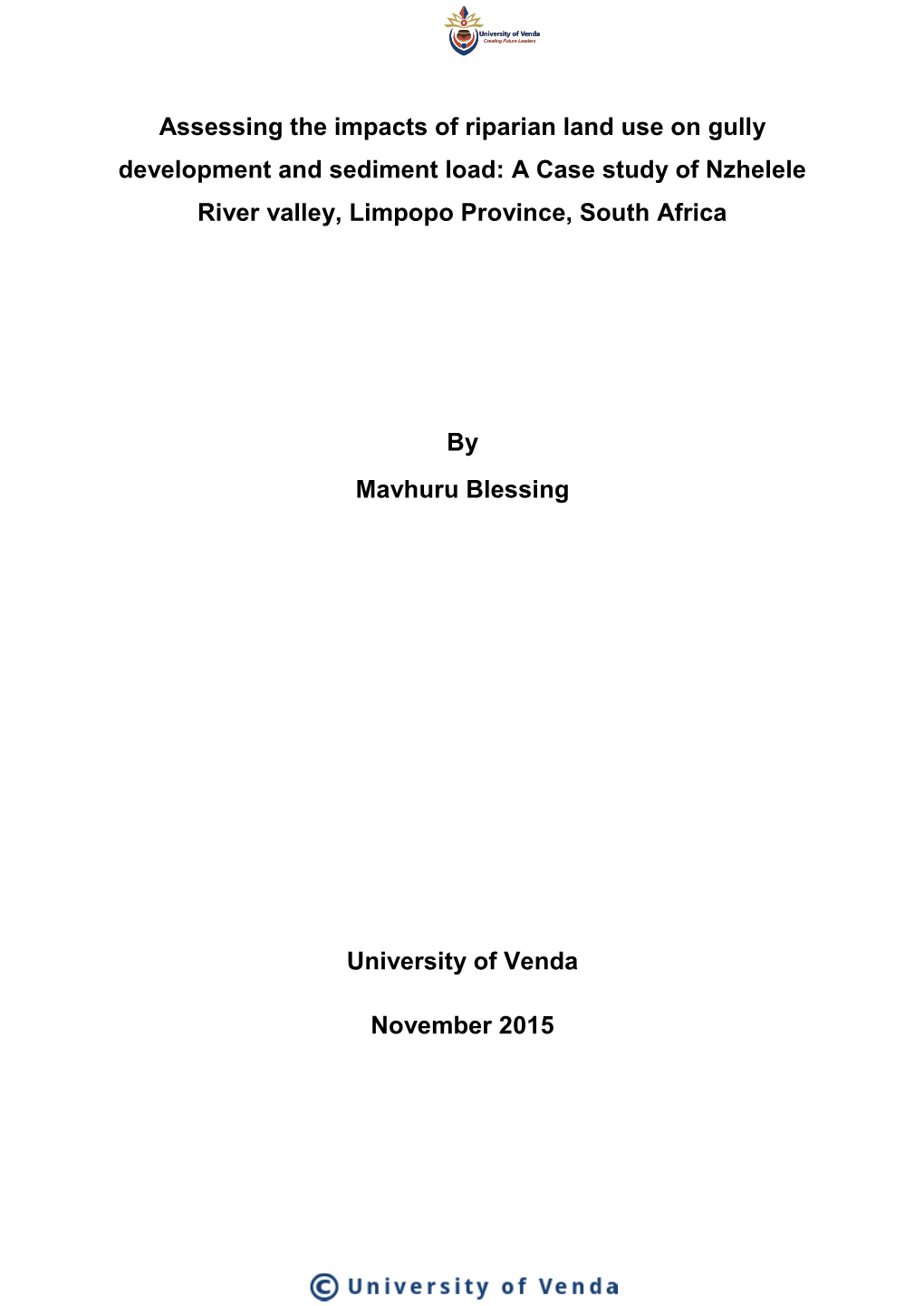 Assessing the Impacts of Riparian Land Use on Gully Development and Sediment Load: a Case Study of Nzhelele River Valley, Limpopo Province, South Africa