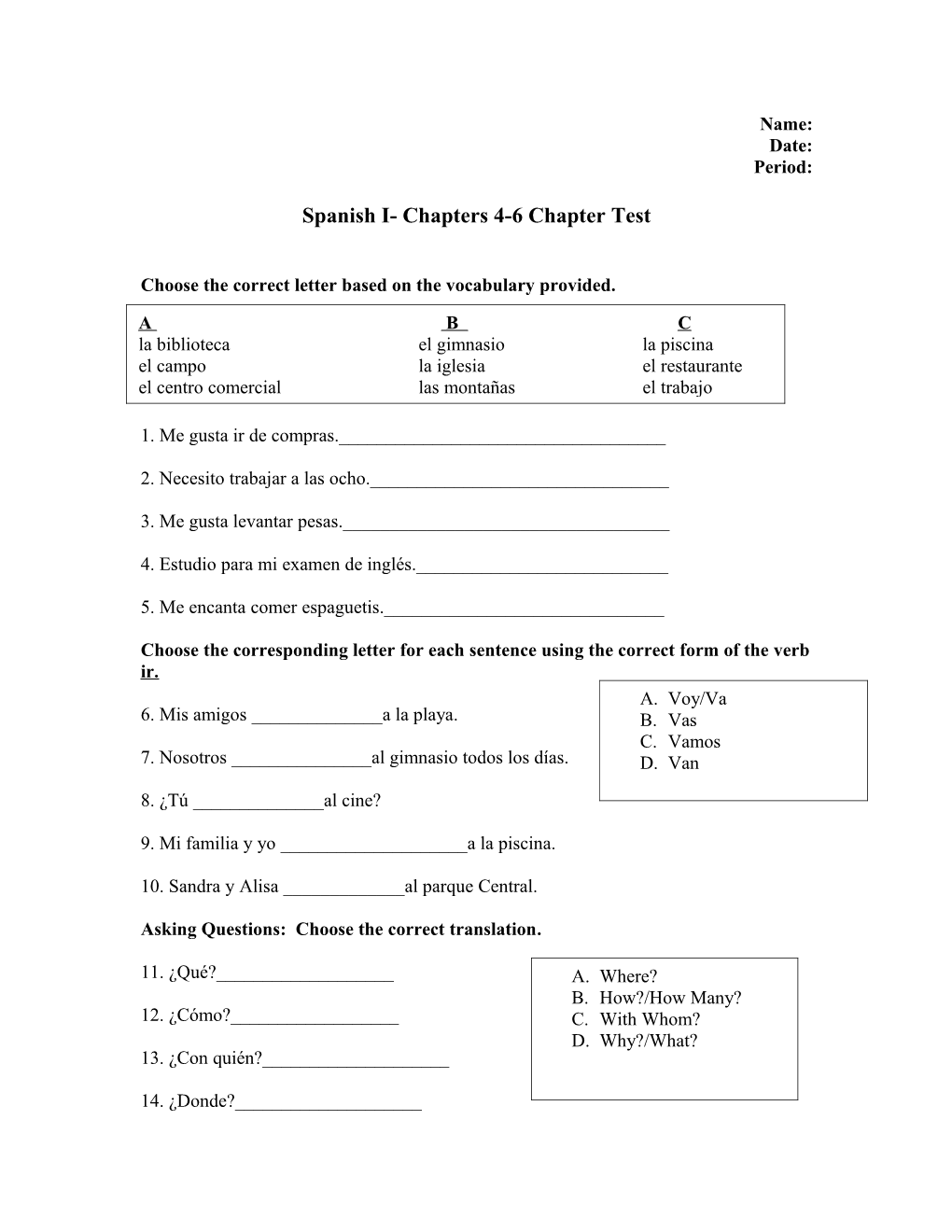 Spanish I- Chapters 4-6 Chapter Test