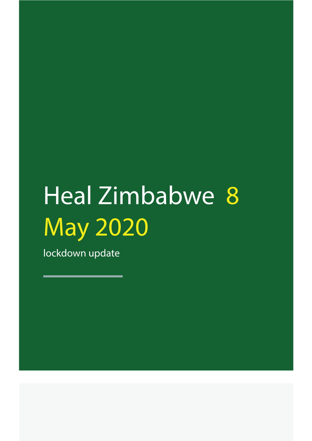 Heal Zimbabwe 8 May 2020 Lockdown Update Introduction
