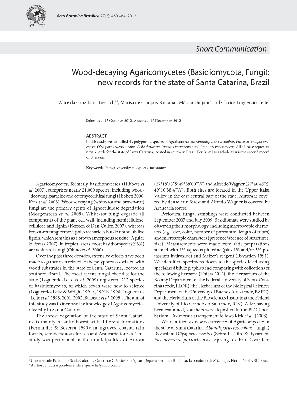 Wood-Decaying Agaricomycetes (Basidiomycota, Fungi): New Records for the State of Santa Catarina, Brazil