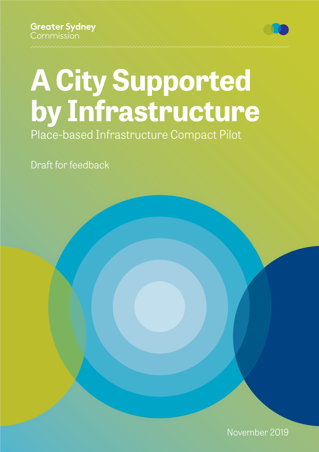 A City Supported by Infrastructure Place-Based Infrastructure Compact Pilot