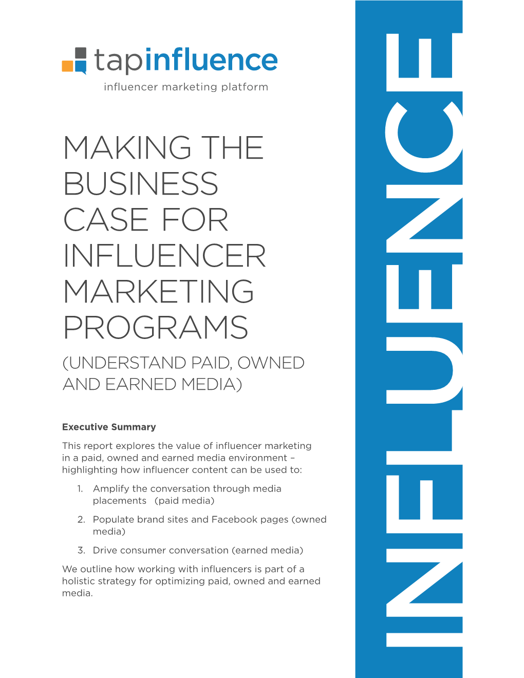 Making the Business Case for Influencer Marketing Programs (Understand Paid, Owned and Earned Media)