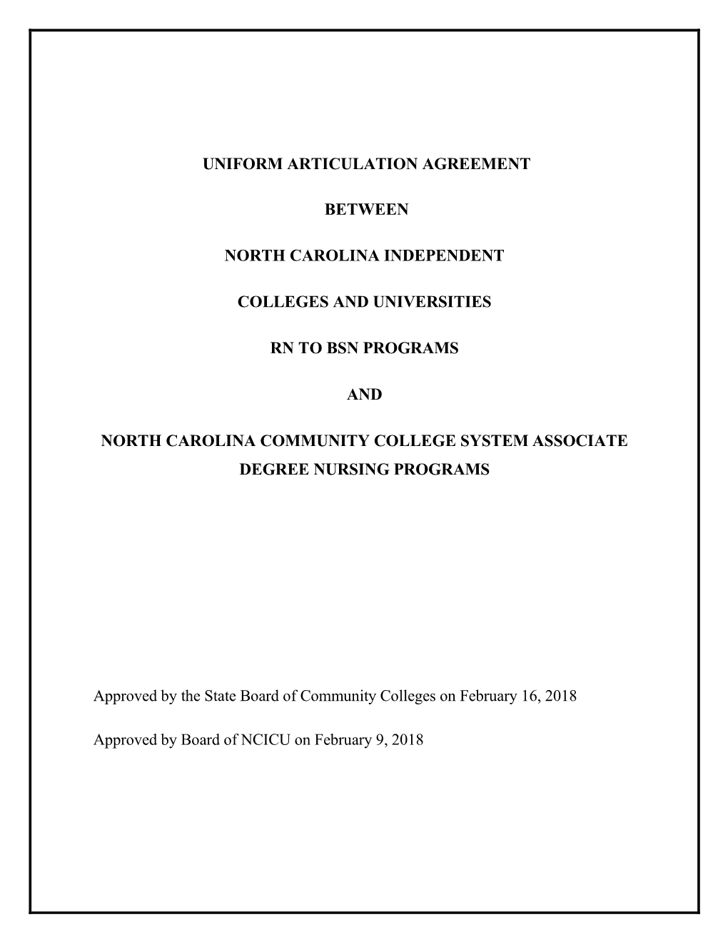 Proposal for a Uniform Articulation Agreement Between the University of North Carolina RN to BSN Programs and the North Caroli