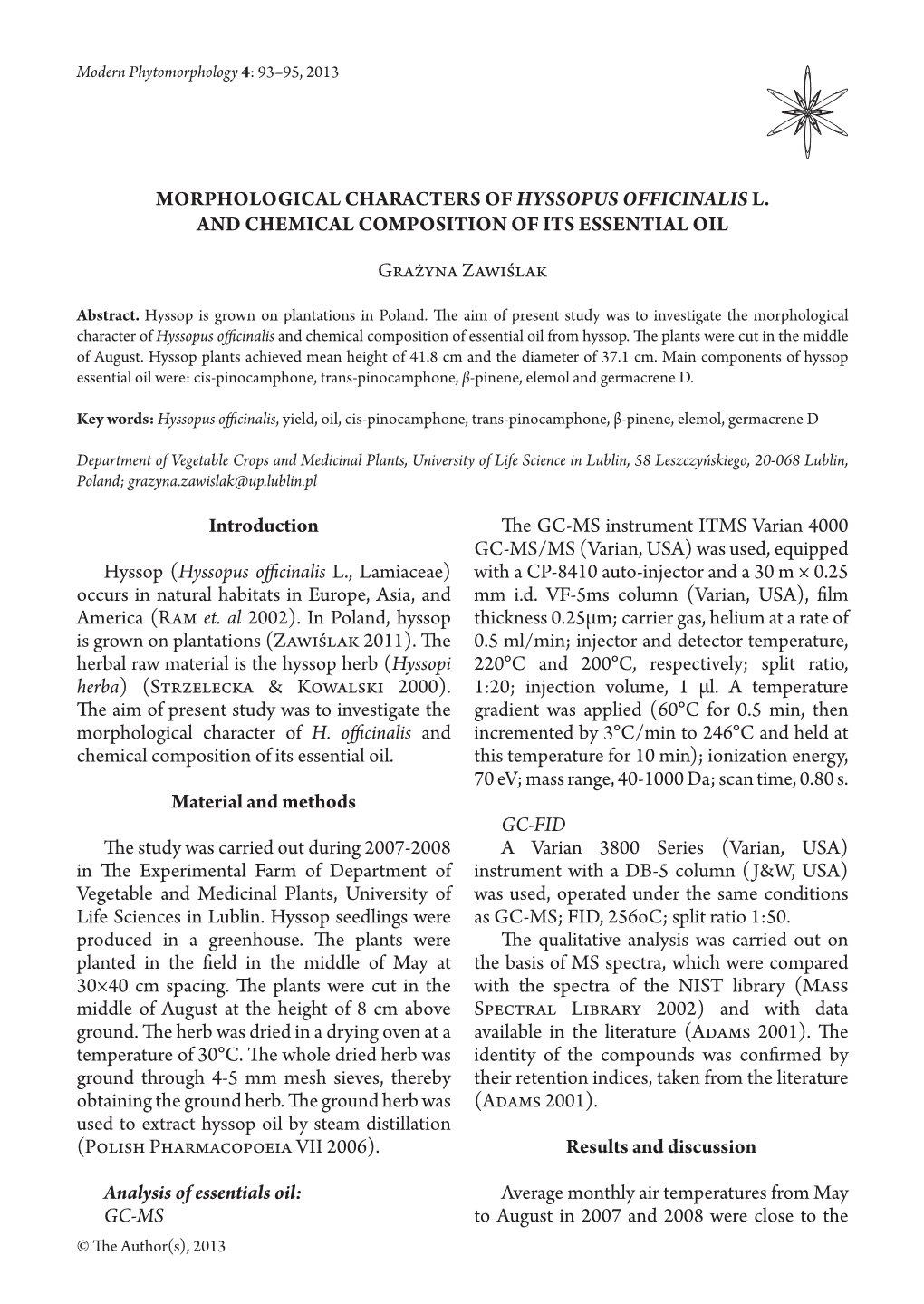 Introduction Hyssop (Hyssopus Officinalis L., Lamiaceae) Occurs In