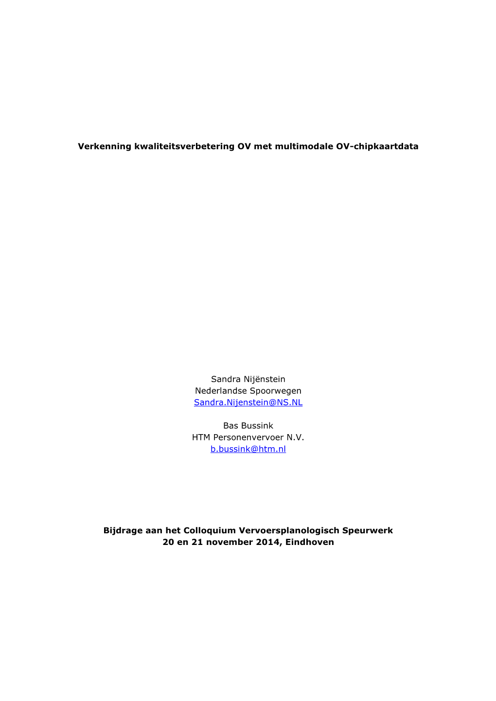 Verkenning Kwaliteitsverbetering OV Met Multimodale OV-Chipkaartdata