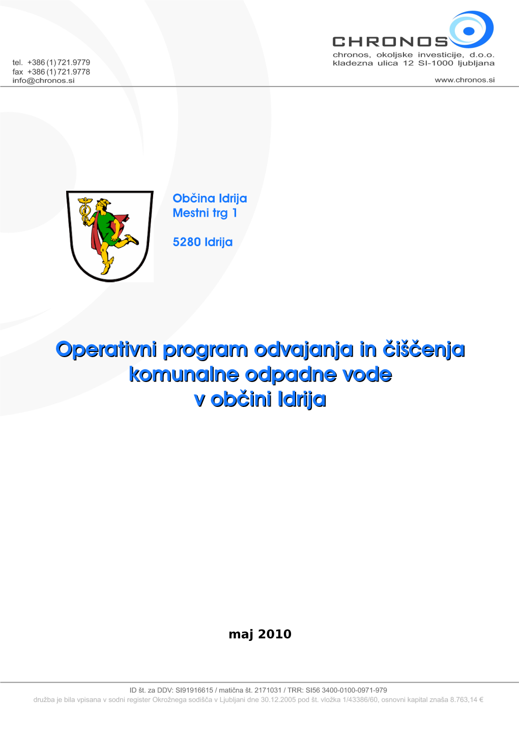 Operativni Program Odvajanja in Čiščenja Komunalne Odpadne Vode V Občini Idrija