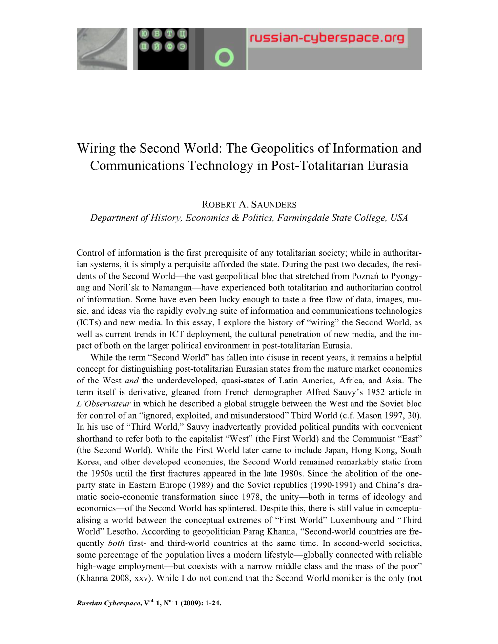 Wiring the Second World: the Geopolitics of Information and Communications Technology in Post-Totalitarian Eurasia