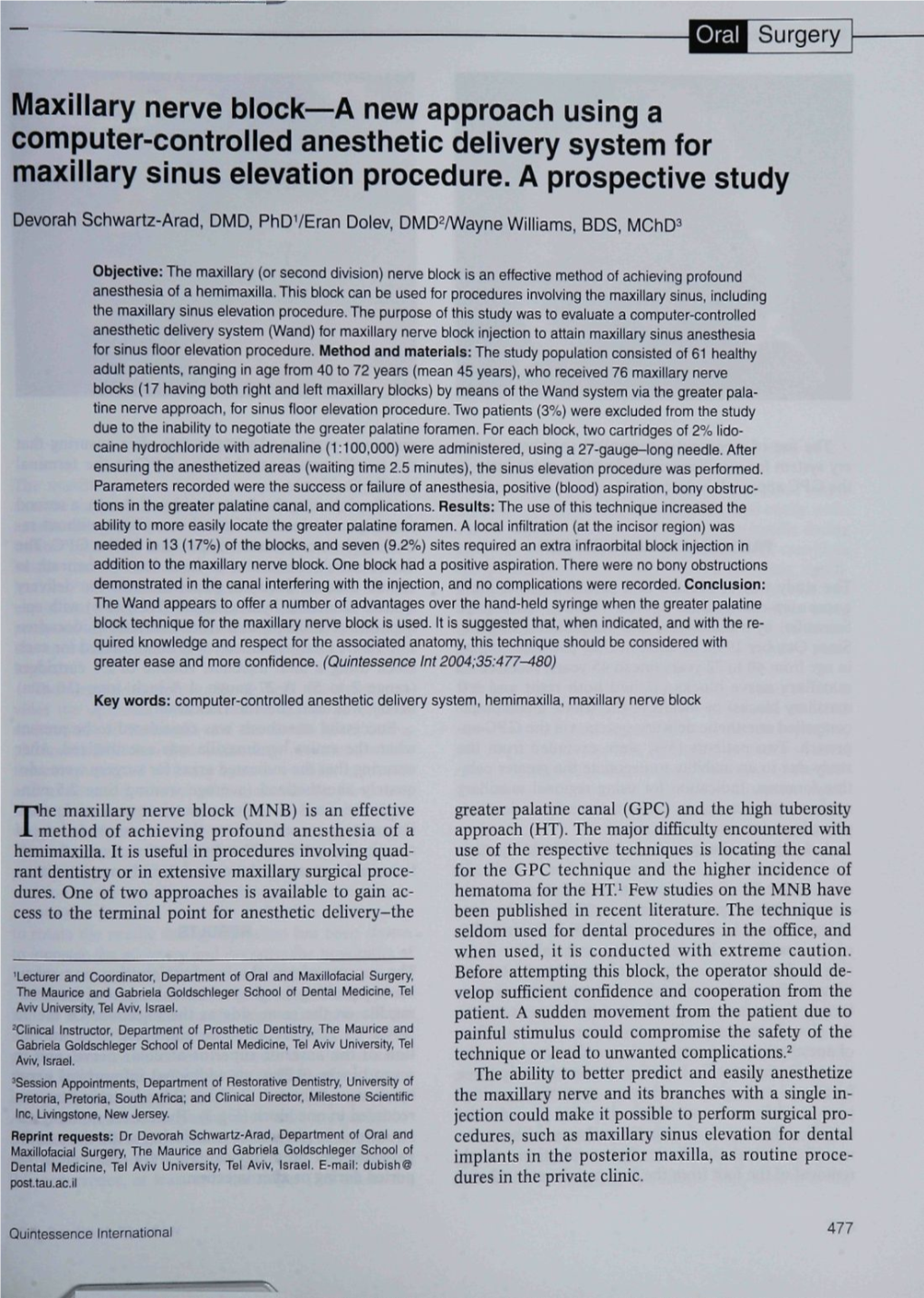 Maxillary Nerve Block—A New Approach Using a Computer-Controlled Anesthetic Delivery System for Maxillary Sinus Elevation Procedure