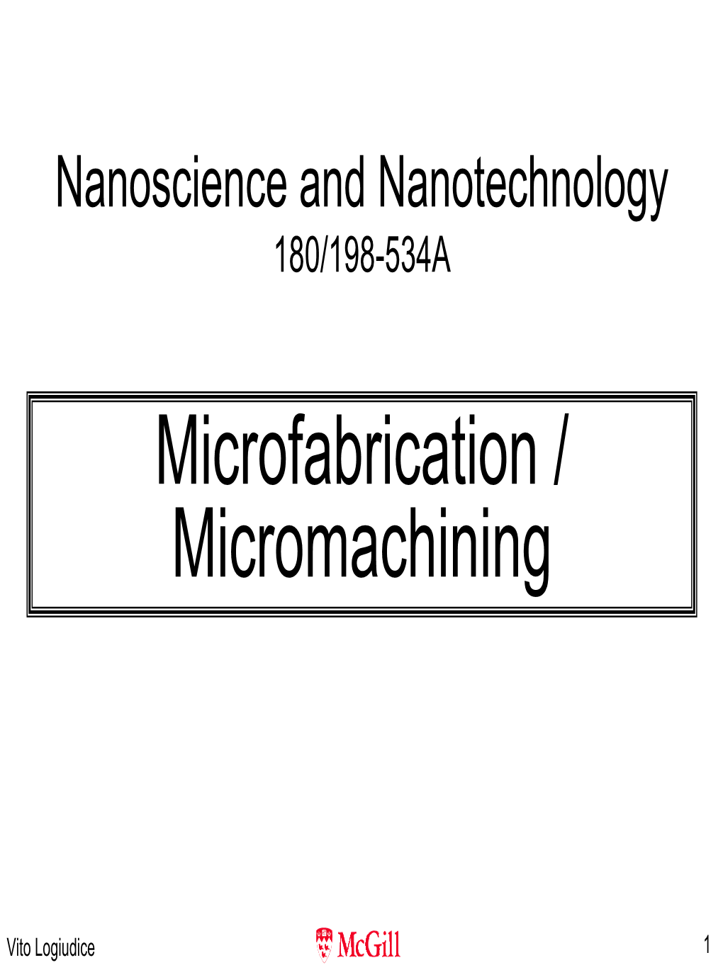 Nanoscience and Nanotechnology 180/198-534A