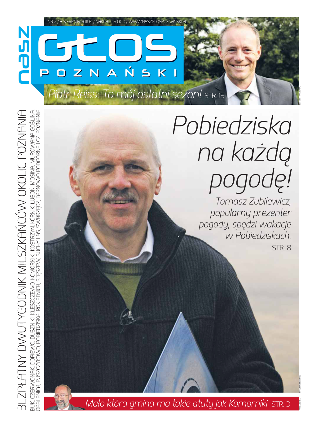 Pobiedziska Na Każdą Pogodę! Tomasz Zubilewicz, Popularny Prezenter Pogody, Spędzi Wakacje W Pobiedziskach
